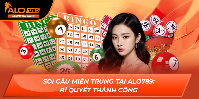 Soi cầu miền Trung